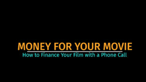 Money for Your Movie Guaranteed testimonial video